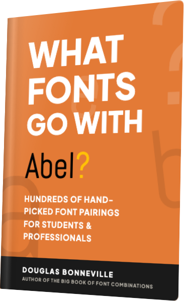 What Fonts Go With Abel? — book cover