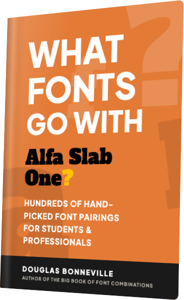 What Fonts Go With Alfa Slab One? — book cover