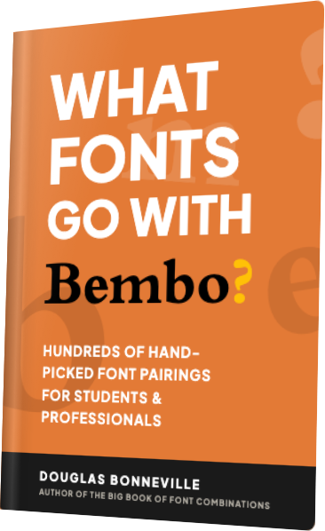 What Fonts Go With Bembo? — book cover