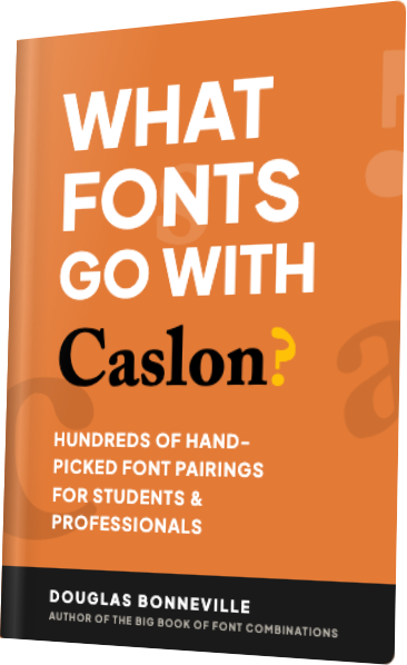 What Fonts Go With Caslon? — book cover