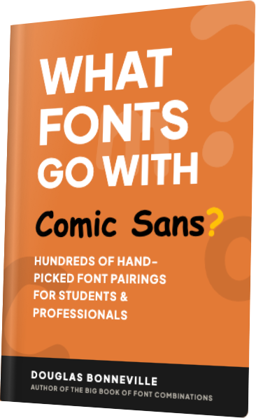 What Fonts Go With Comic Sans? — book cover
