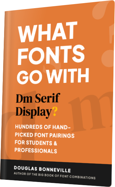 What Fonts Go With Dm Serif Display? — book cover