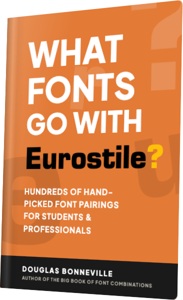 What Fonts Go With Eurostile? — book cover