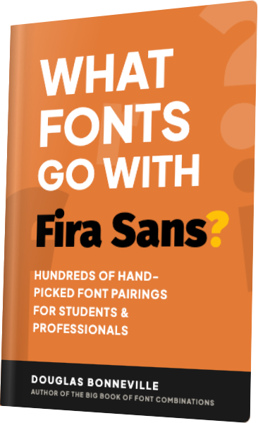 What Fonts Go With Fira Sans? — book cover