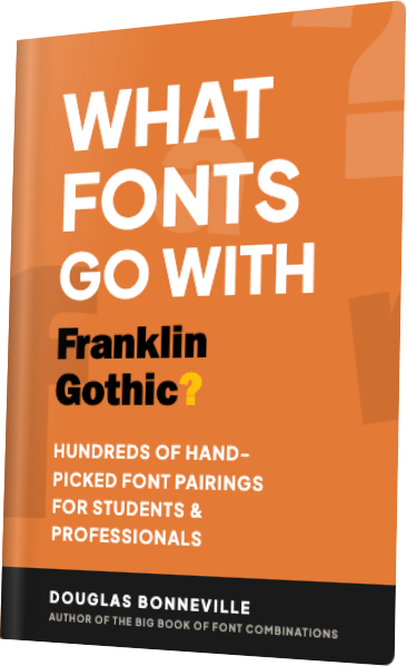 What Fonts Go With Franklin Gothic? — book cover