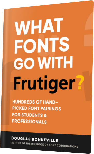 What Fonts Go With Frutiger? — book cover
