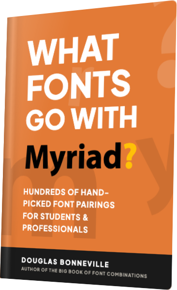What Fonts Go With Myriad? — book cover