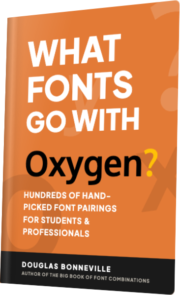 What Fonts Go With Oxygen? — book cover