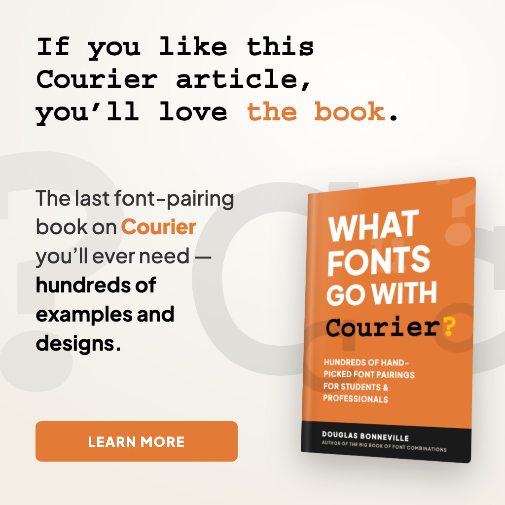 What Fonts Go With Courier - the book from BonFX, coming soon