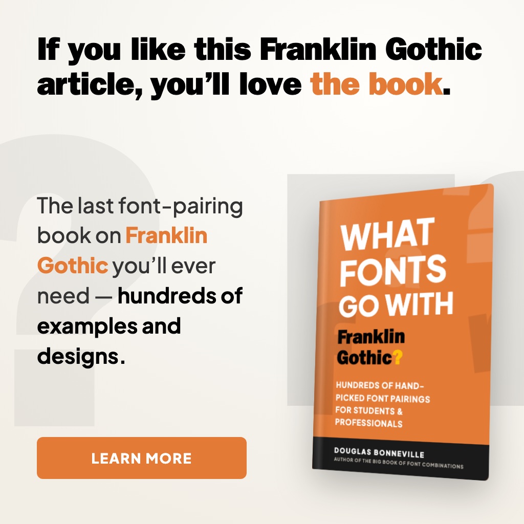 What Fonts Go With Franklin Gothic - the book from BonFX, coming soon