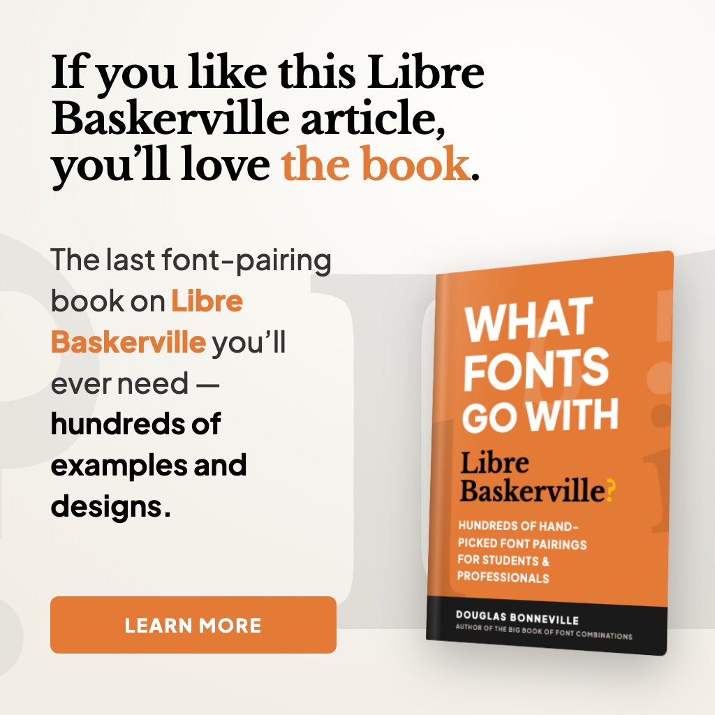 What Fonts Go With Libre Baskerville - the book from BonFX, coming soon