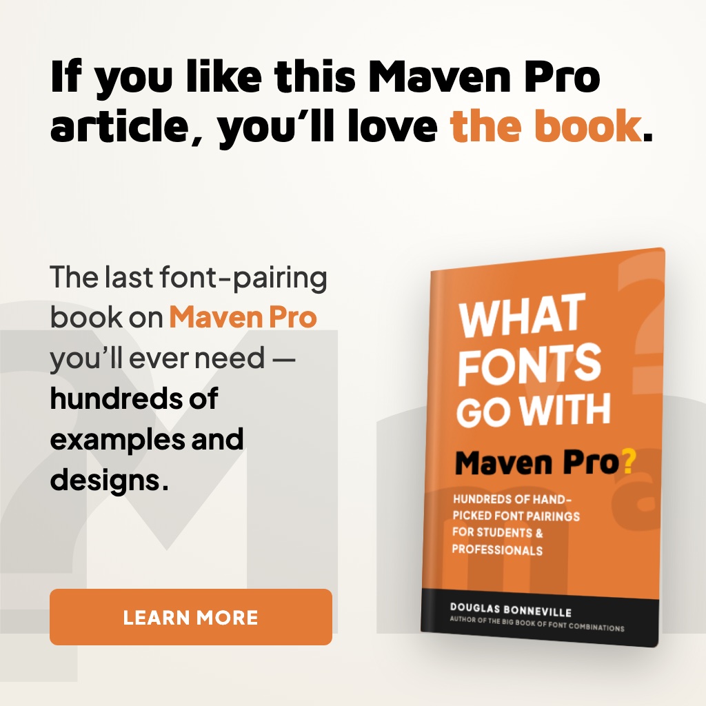 What Fonts Go With Maven Pro - the book from BonFX, coming soon