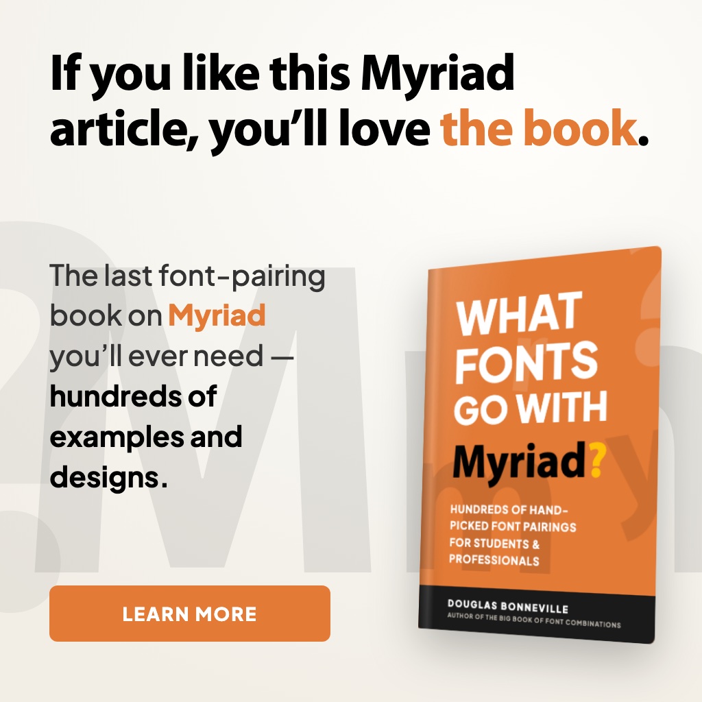What Fonts Go With Myriad - the book from BonFX, coming soon