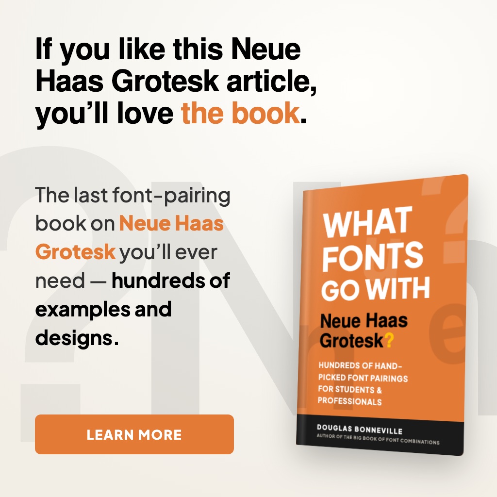 What Fonts Go With Neue Haas Grotesk - the book from BonFX, coming soon