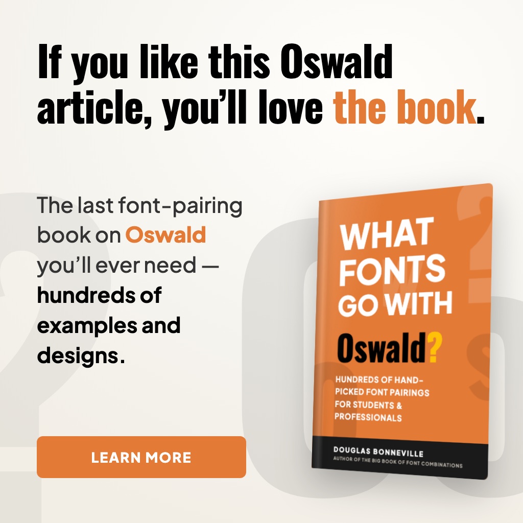 What Fonts Go With Oswald - the book from BonFX, coming soon