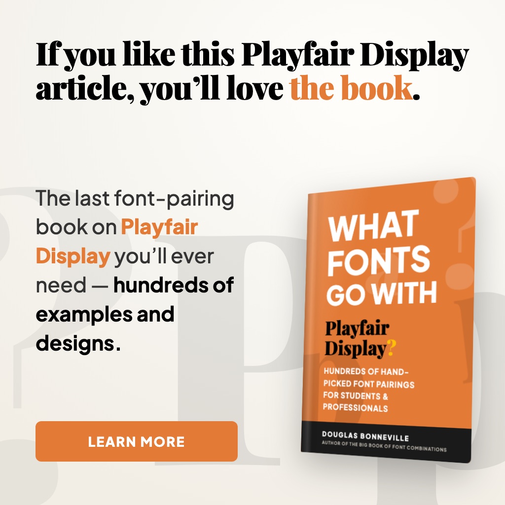What Fonts Go With Playfair Display - the book from BonFX, coming soon