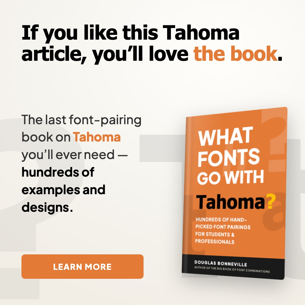 What Fonts Go With Tahoma - the book from BonFX, coming soon