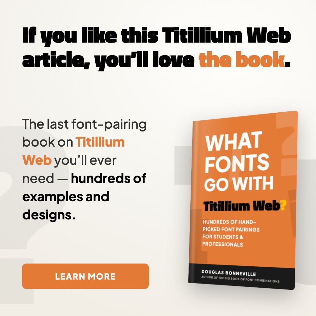 What Fonts Go With Titillium Web - the book from BonFX, coming soon