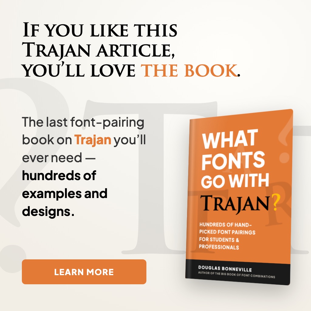 What Fonts Go With Trajan - the book from BonFX, coming soon