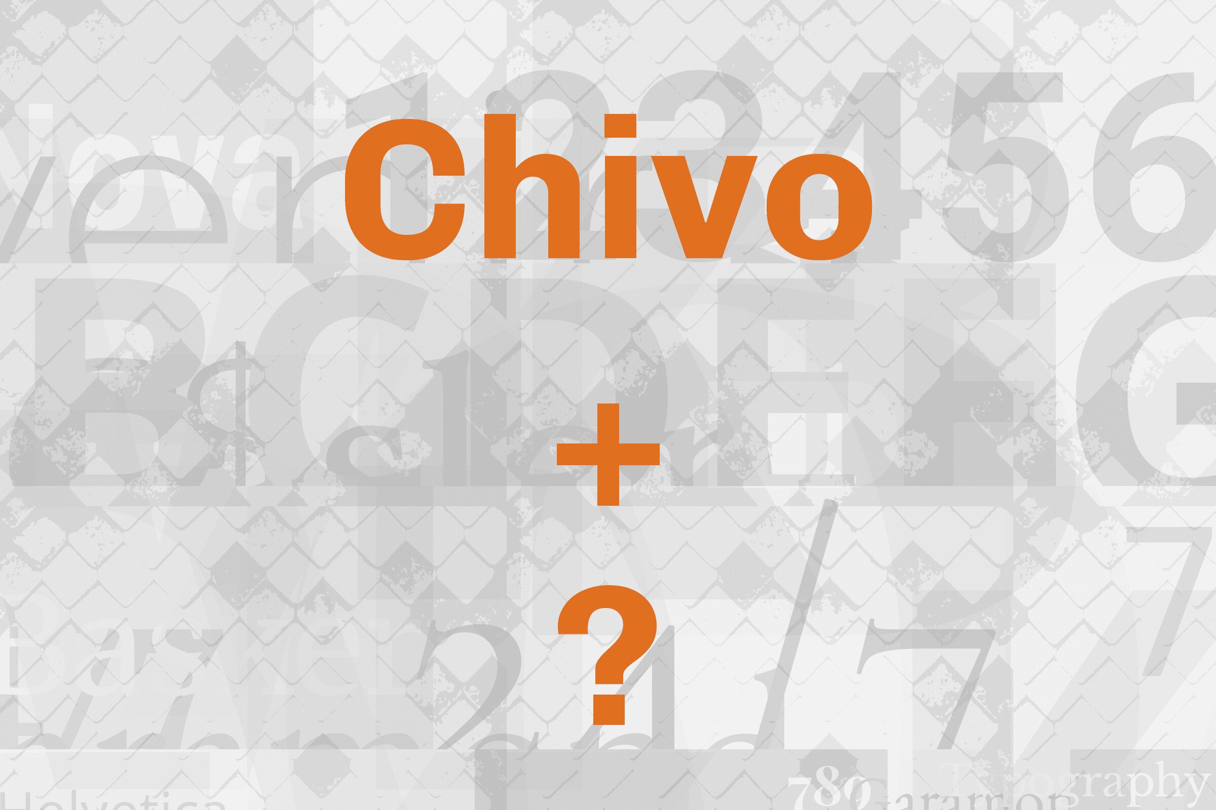 What Fonts Go With Chivo?