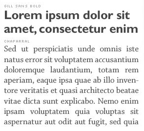 Gill Sans works with Chaparral