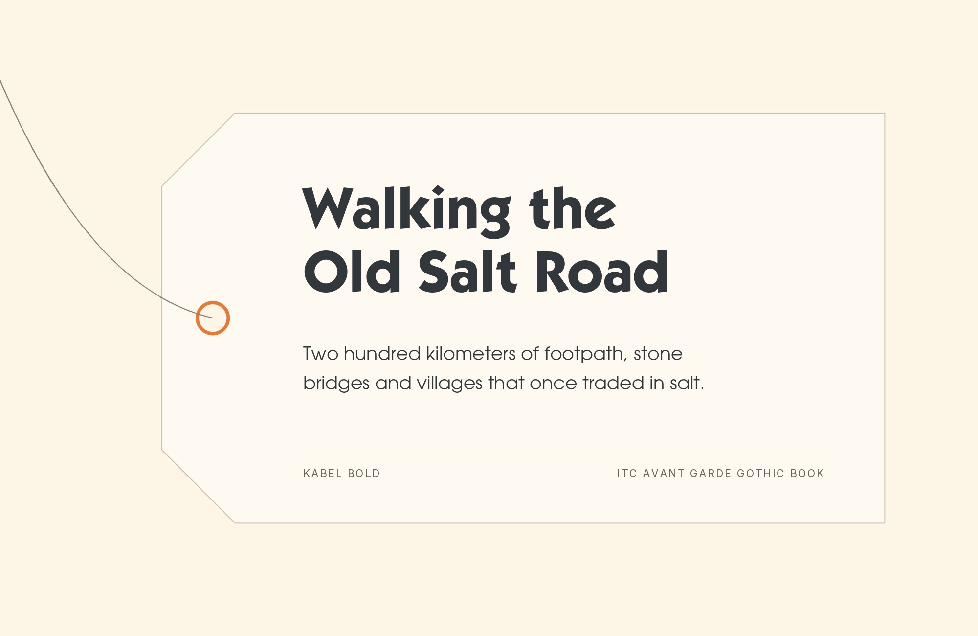 Kabel and ITC Avant Garde Gothic font pairing: Kabel headline with ITC Avant Garde Gothic body text