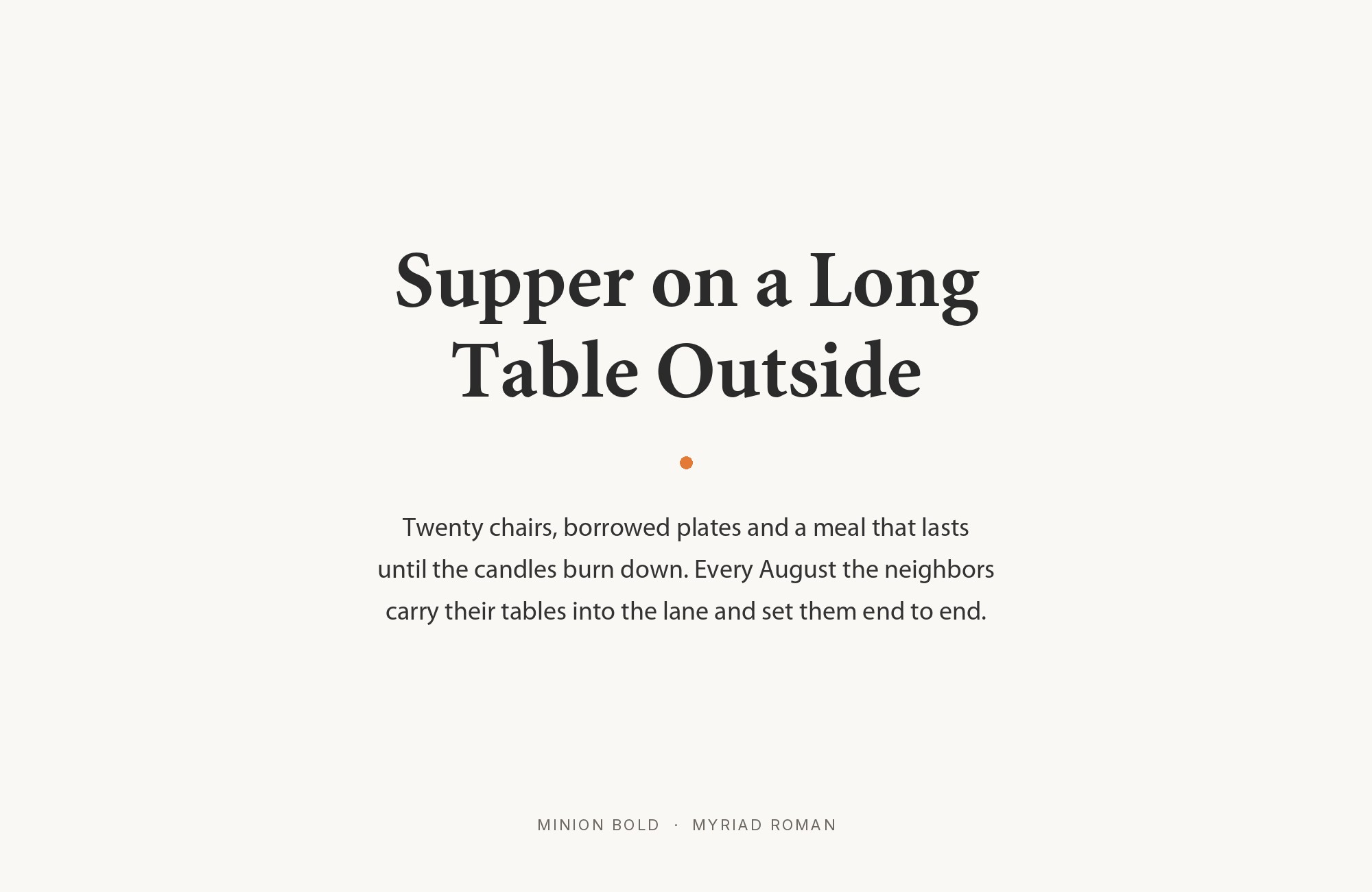Minion and Myriad font pairing: Minion headline with Myriad body text