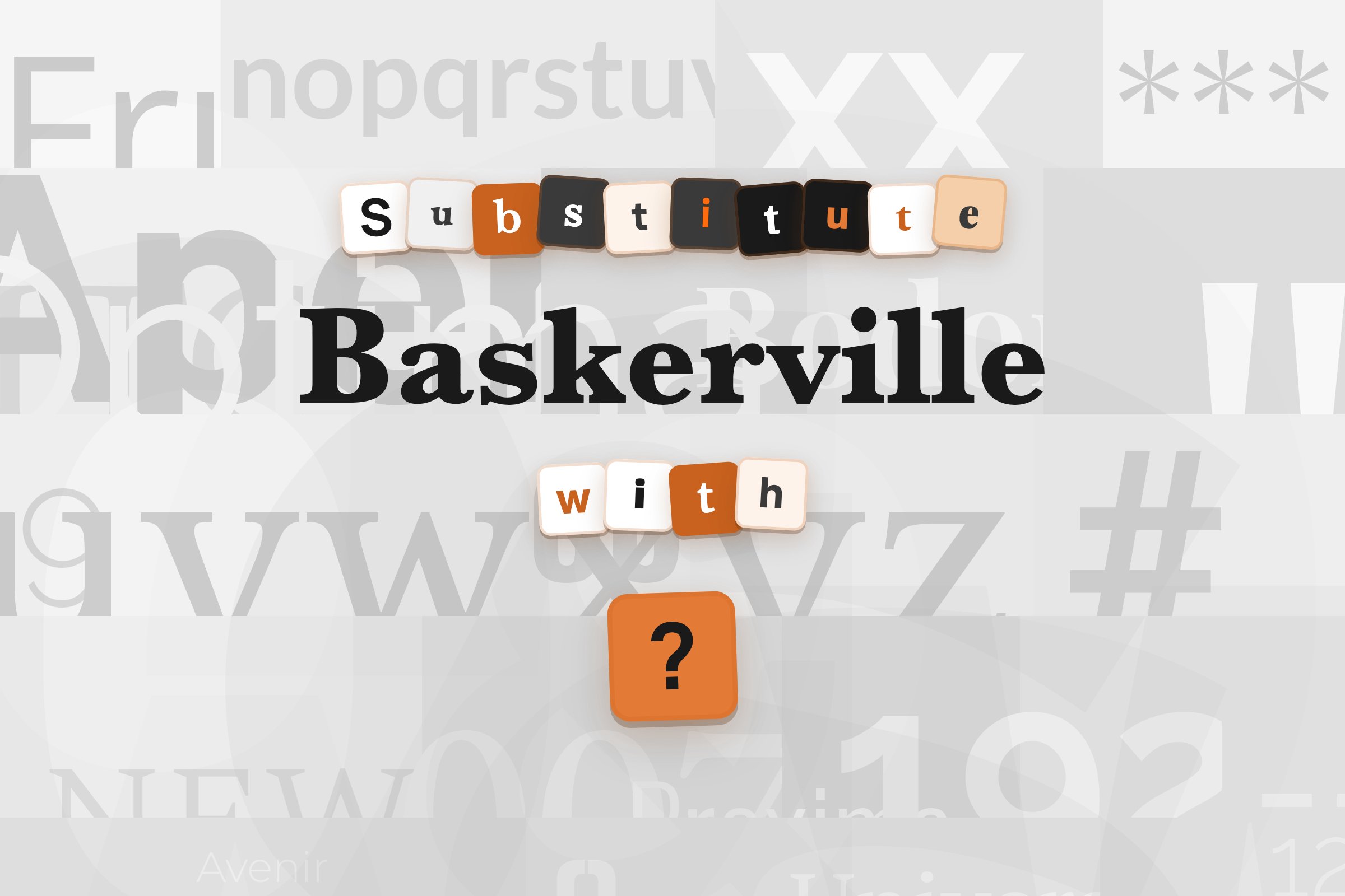 Fonts Similar to Baskerville
