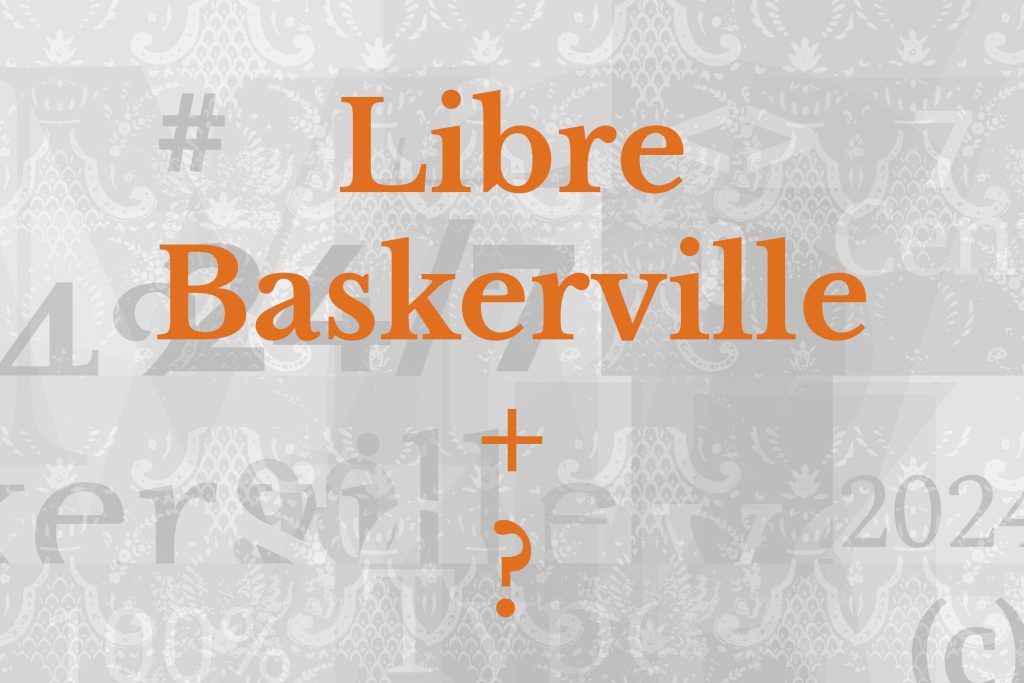 What Fonts Go With Libre Baskerville?
