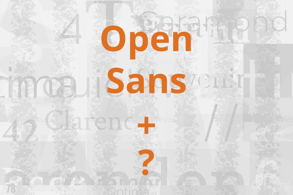 What Fonts Go With Open Sans?