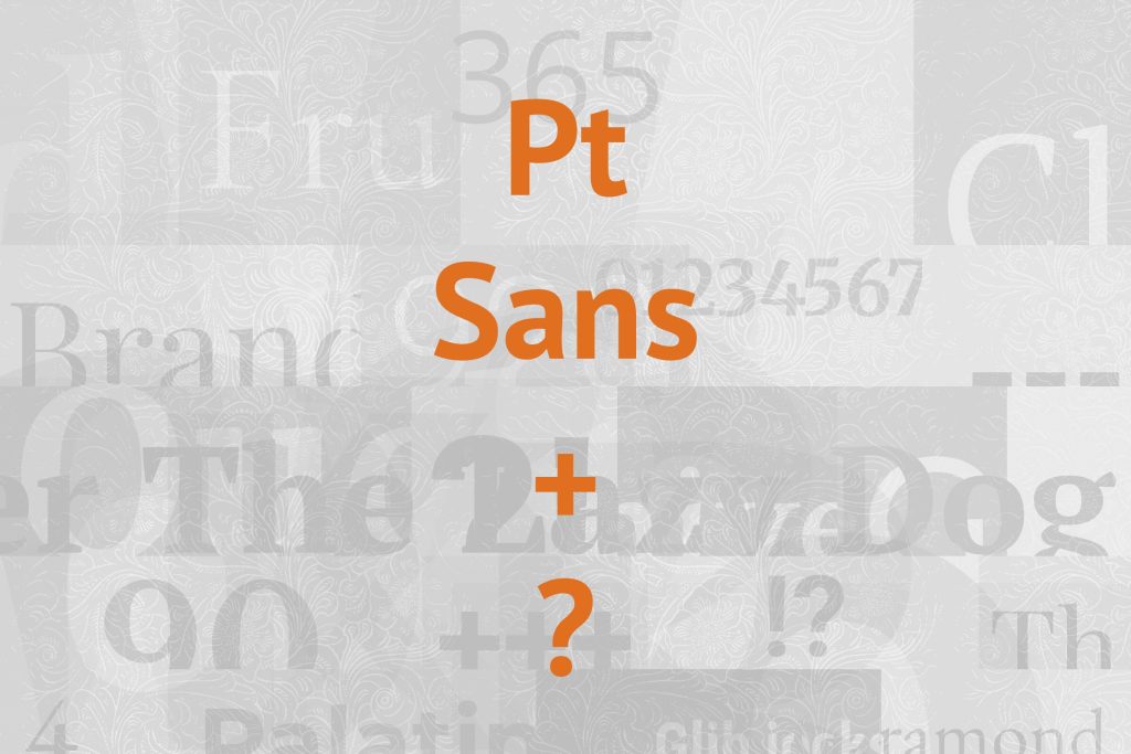 What Fonts Go With PT Sans?
