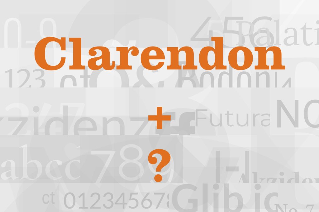 clarendon font pairing