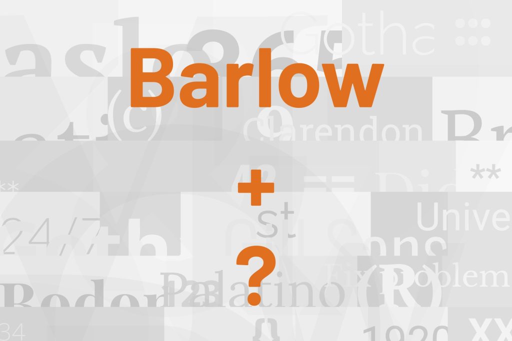 barlow font pairing