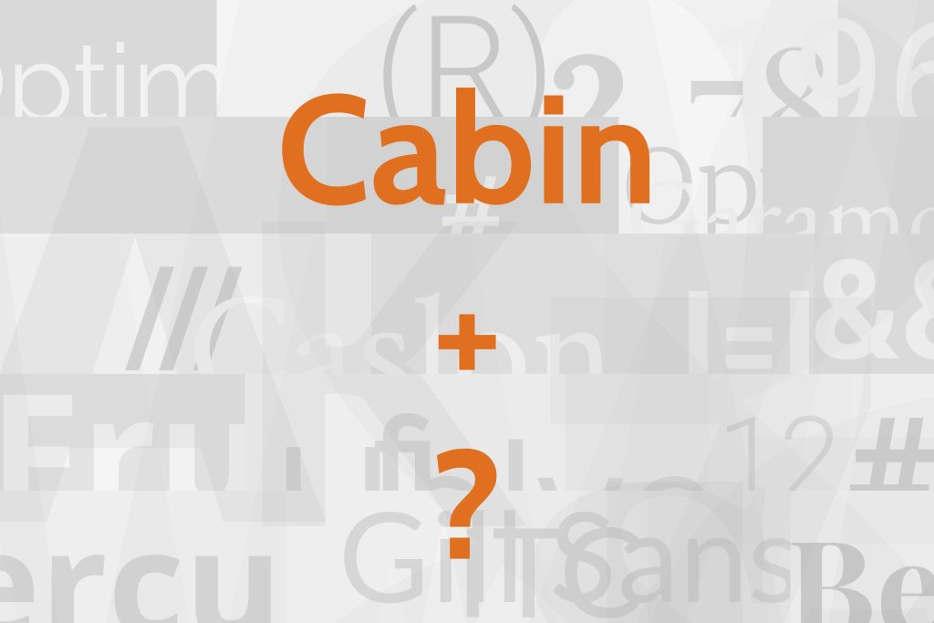 cabin font pairing