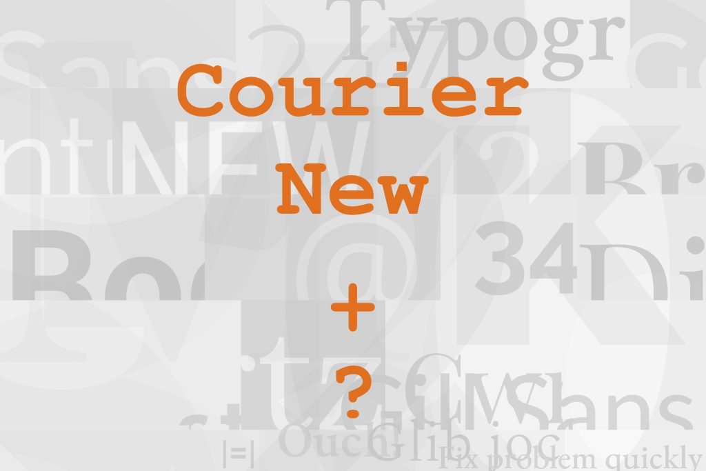 courier new font pairing