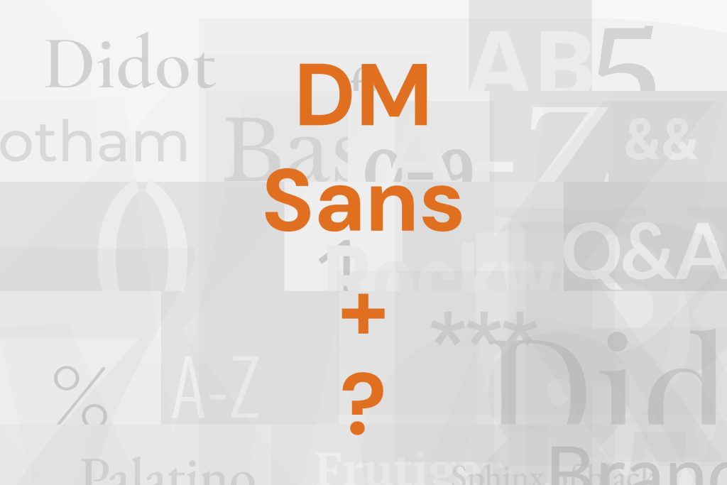 dm sans font pairing