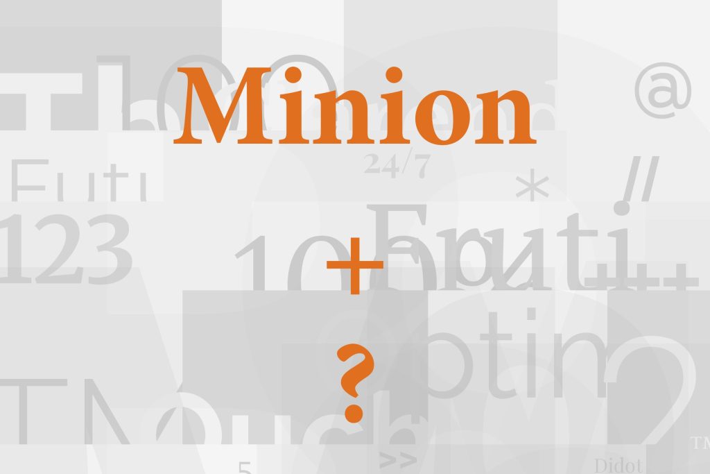 minion font pairing