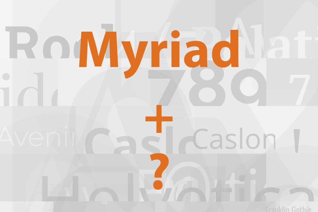 myriad font pairing