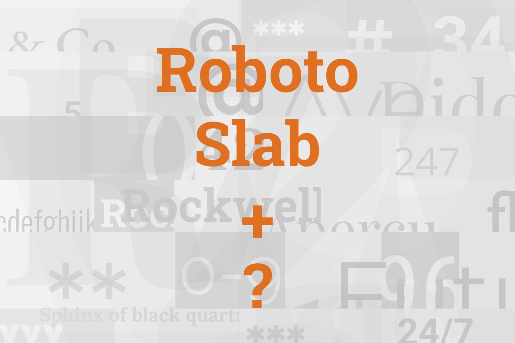 roboto slab font pairing