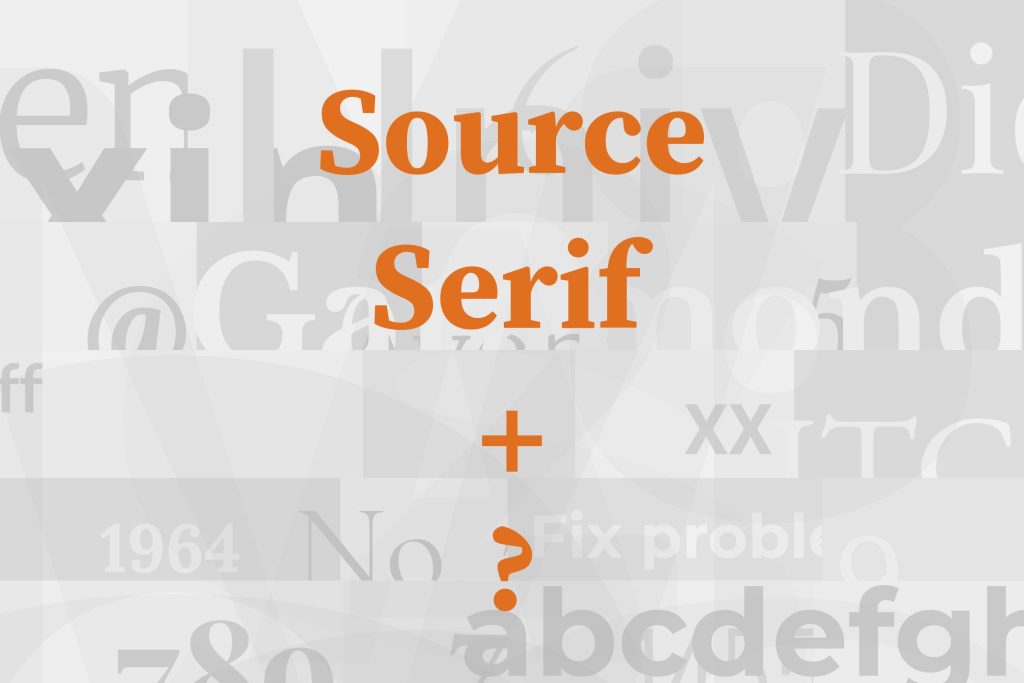 source serif font pairing