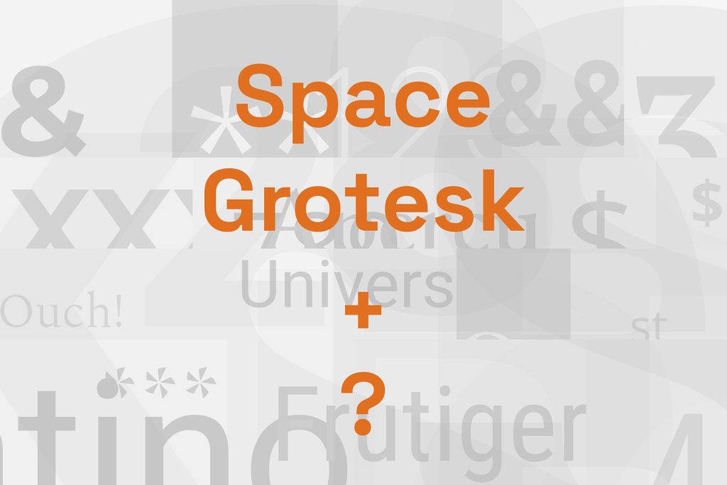 space grotesk font pairing
