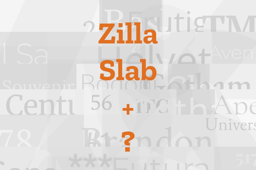zilla slab font pairing