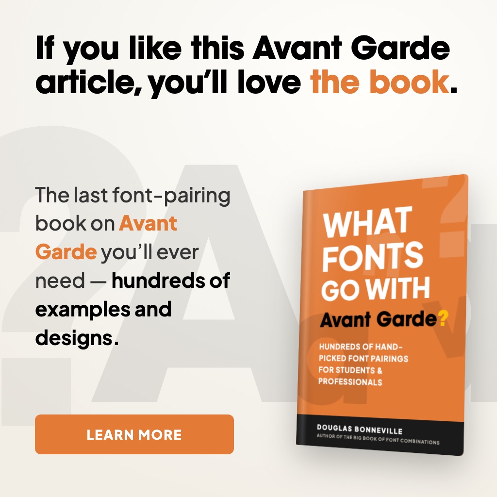 What Fonts Go With Avant Garde? - the book from BonFX, coming soon