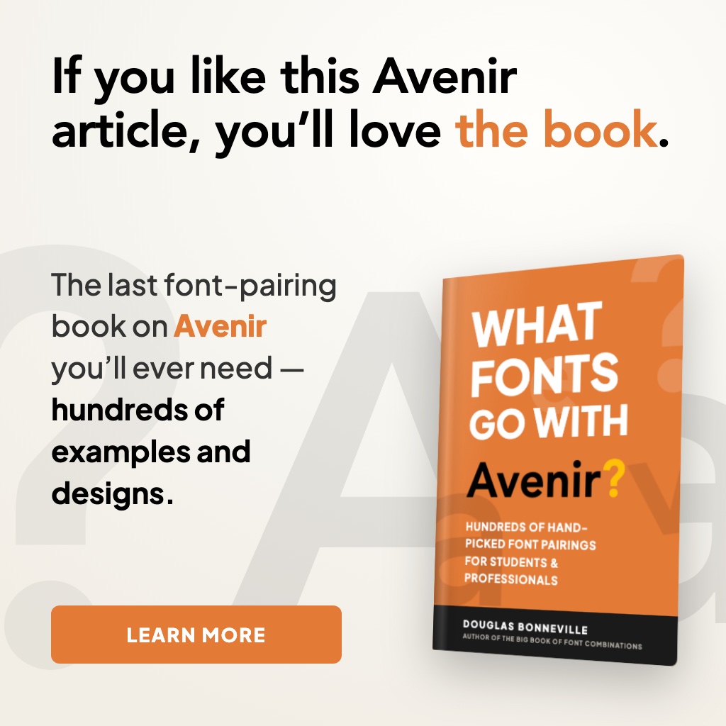 What Fonts Go With Avenir? - the book from BonFX, coming soon