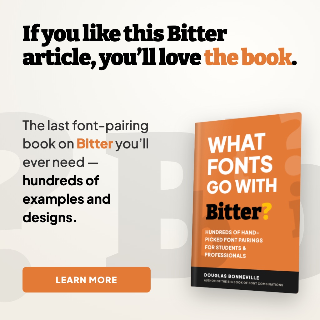 What Fonts Go With Bitter? - the book from BonFX, coming soon