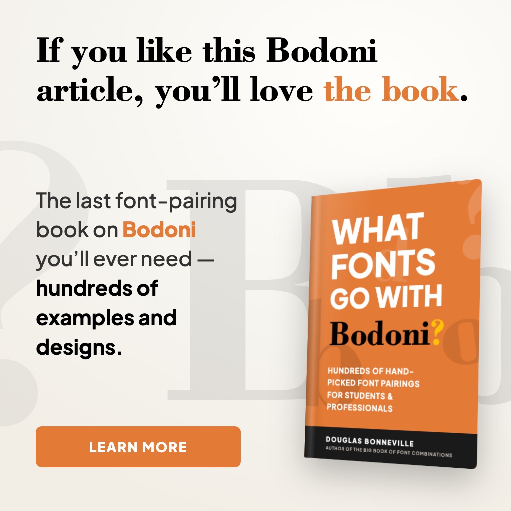What Fonts Go With Bodoni? - the book from BonFX, coming soon