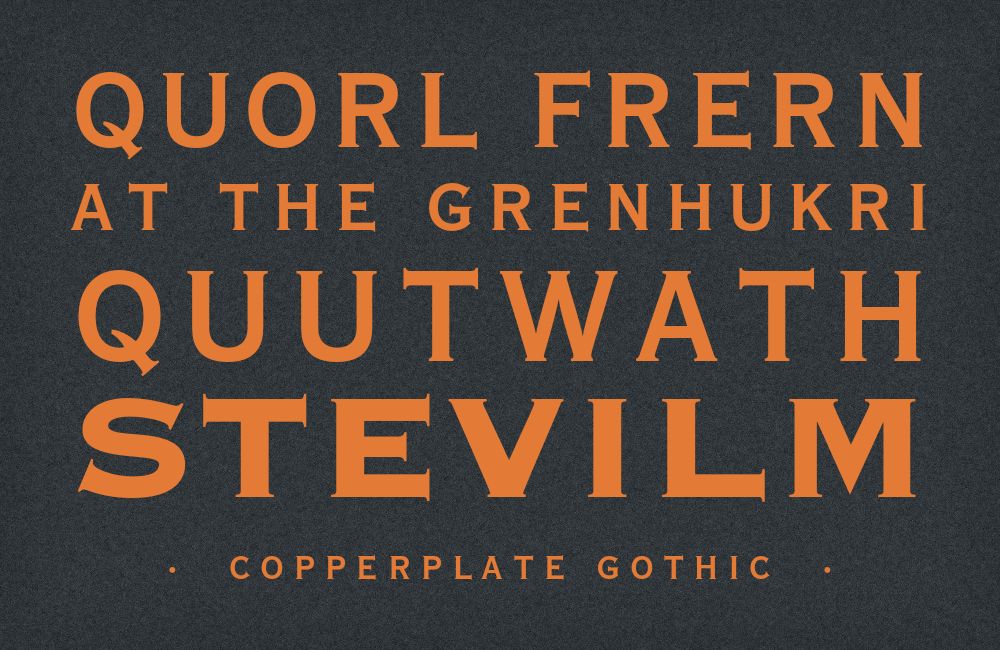 Copperplate Gothic type specimen