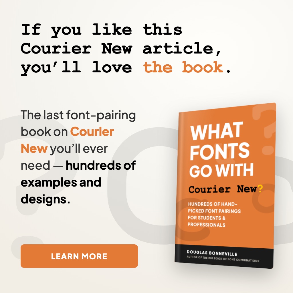 What Fonts Go With Courier New? - the book from BonFX, coming soon