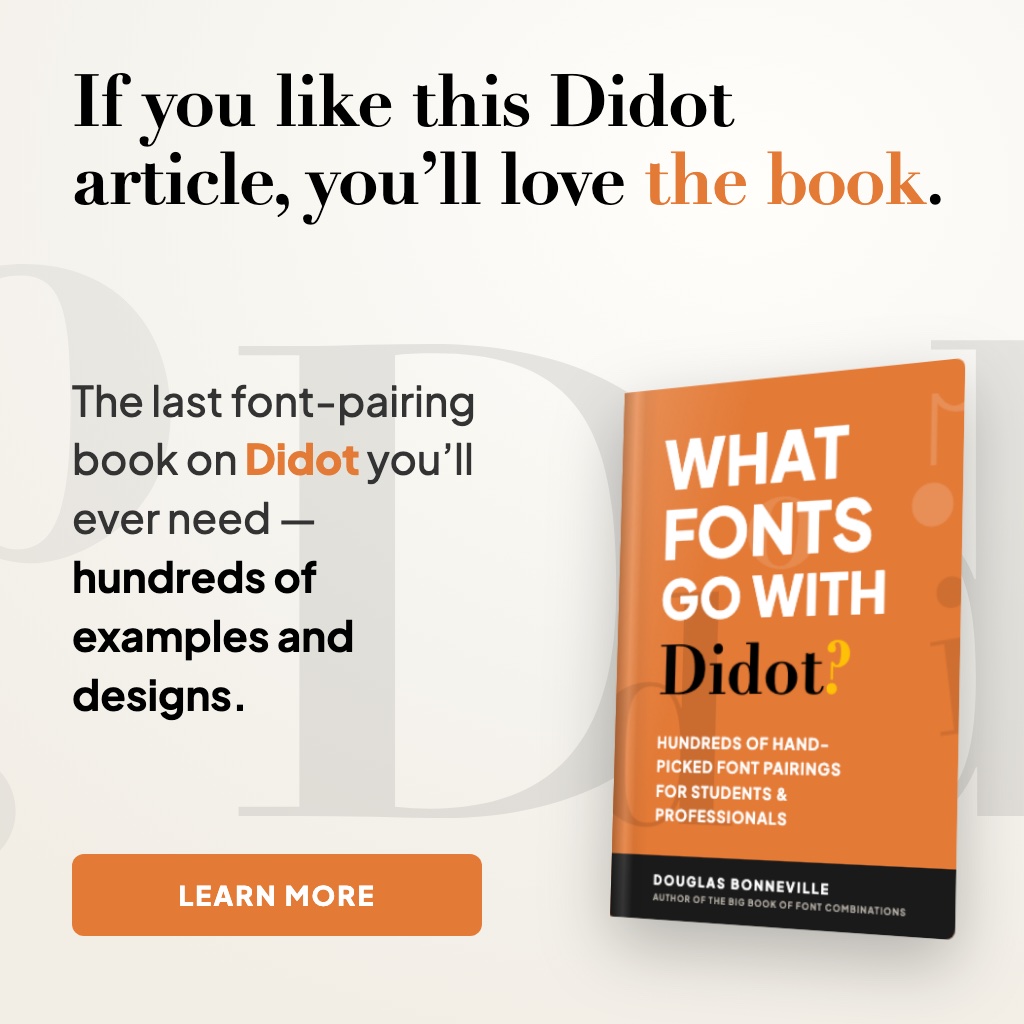 What Fonts Go With Didot? - the book from BonFX, coming soon