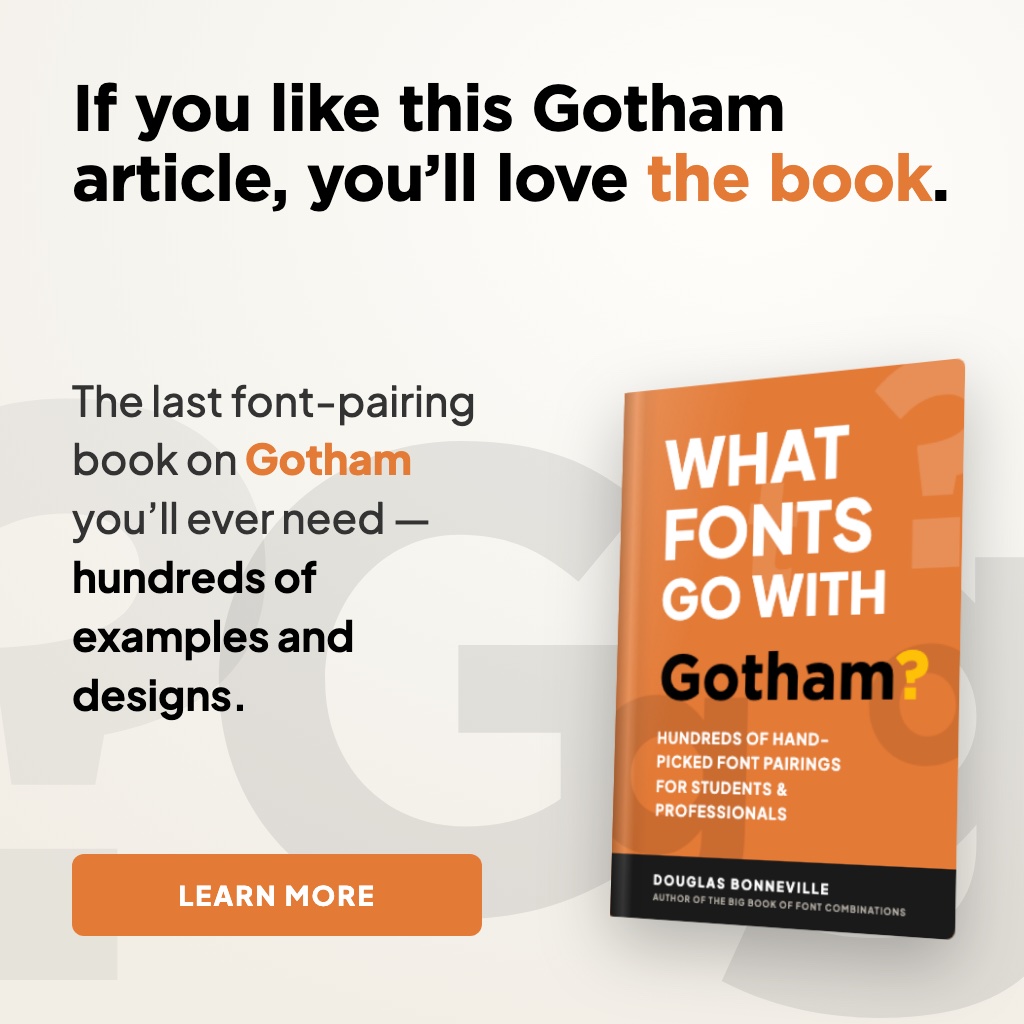 What Fonts Go With Gotham? - the book from BonFX, coming soon